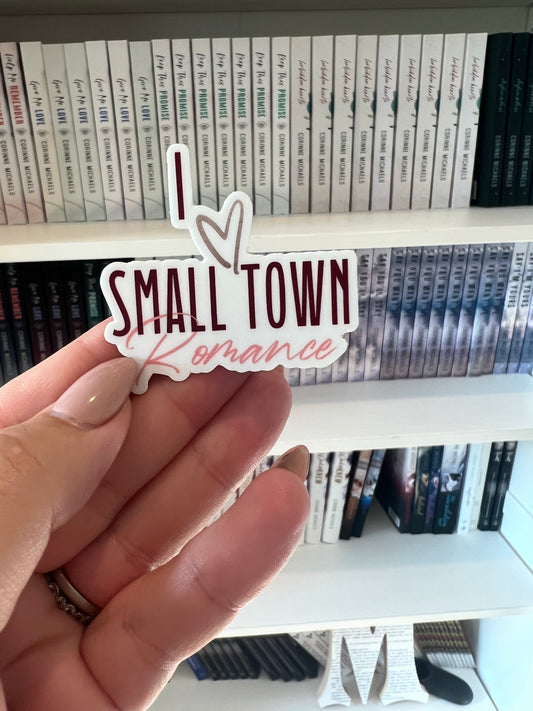 I love Small Town Romance Sticker!