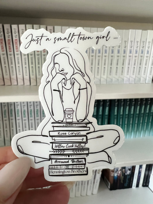 Just a Small Town Girl Die Cut Sticker