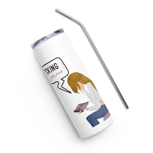 F*cking Corinne Stainless steel tumbler